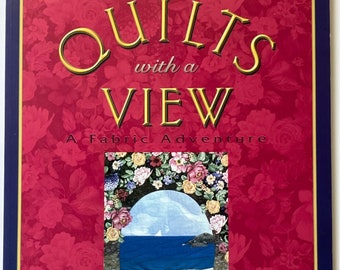 Quilts with a View : A Fabric Adventure by Faye Labanaris Quilt Book Paperback 1998