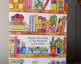 Book Lover Birthday Card, unique for an avid reader, hand painted, printed on quality card stock, books, readers, library, indie card