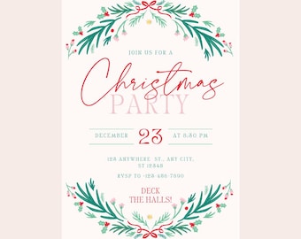 May include: A festive Christmas party invitation with a cream background. The words "Christmas Party" are in a flowing red script. The date is December 23rd at 8:30 PM. The invitation is framed with green and red floral elements.