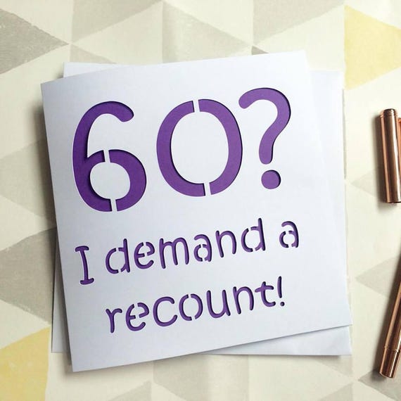 Image result for 60 I demand a recount