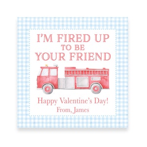 Fired Up to be your friend | Watercolor Firetruck VALENTINE TAG