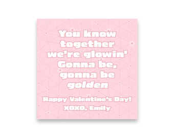 Gonna Be Golden | VALENTINE TAG