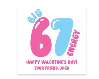 Big 6 7 energy |  Watercolor VALENTINE TAG