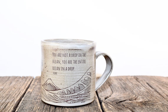 Rumi Quote Wave Mug Handmade Ceramic Mug You Are Not A Drop In The Ocean Ocean Lover Mug Original Wave Art Made To Order