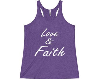 Faith Tshirt | Love and Faith Shirt | Inspirational Tank Top | Womens Workout Top | Christian Shirt | Fitness Tanks | Yoga Tank