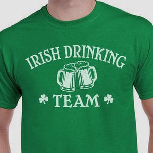 Chemise homme en St Patricks Day, équipe irlandaise à boire, chemise irlandaise, Shamrock, Green chemise, Tee irlandais, drôle image 1