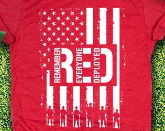 RED Remember Everyone Deployed Shirt, Military Shirt, 4th Of July, Independence Shirt