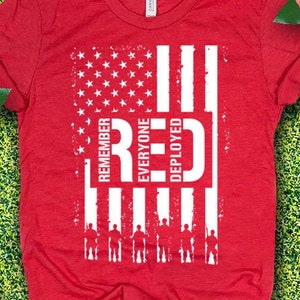RED Remember Everyone Deployed Shirt, Military Shirt, 4th Of July, Independence Shirt