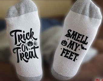 Trick Or Treat Socks Smell My Feet, Halloween, Pumpkin, Gift For Him, Gift For Her