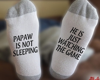 PawPaw Watching The Game, I'm Not Sleeping, Socks, Fathers Day Gift, Gift For Him