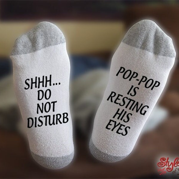 Pop Pop Is Resting His Eyes, Shhh Do Not Disturb, Socks, Fathers Day Gift, Gift For Him