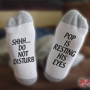 POP Is Resting His Eyes, Shhh Do Not Disturb Socks, Gift For Him, Fathers Day Gift image 1