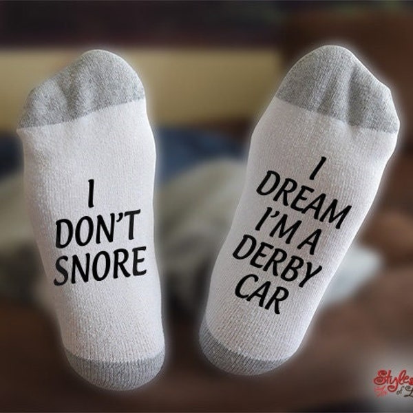 Derby Car, I Don't Snore, I Dream, Motorsports, Gift, Birthday, Christmas, Gift for him, Gift for her, Race Lover