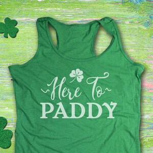 Women&#39;s St. Patricks Day Tank Top, Here To Paddy, Irish Shirt, Shamrock, Green Shirt, Irish Tee, Funny