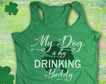 Drinking buddy dog shirt online