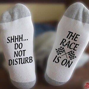 The Race is On Socks, Shhh Do Not Disturb, Gift For Him, Fathers Day Gift, Gift For Race Fan, Racing
