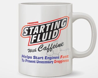 Starter Fluid With Caffeine Coffee Mug