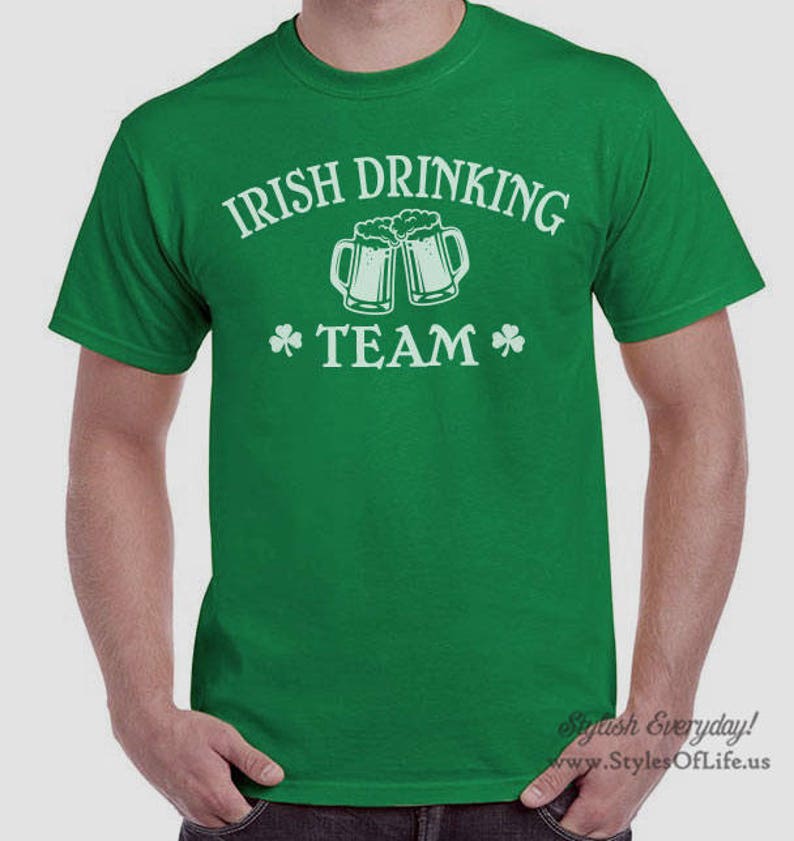 Chemise homme en St Patricks Day, équipe irlandaise à boire, chemise irlandaise, Shamrock, Green chemise, Tee irlandais, drôle image 1