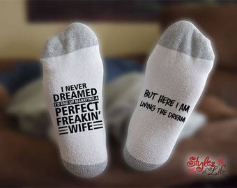 Perfect Freakin Wife, Socks, Gift For Him, Socks for Him, Funny Gift For Husband, Husband Gift