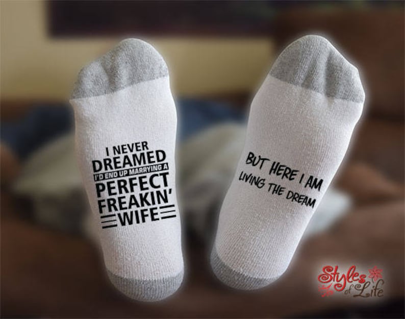 Perfect Freakin Wife, Socks, Gift For Him, Socks for Him, Funny Gift For Husband, Husband Gift image 1