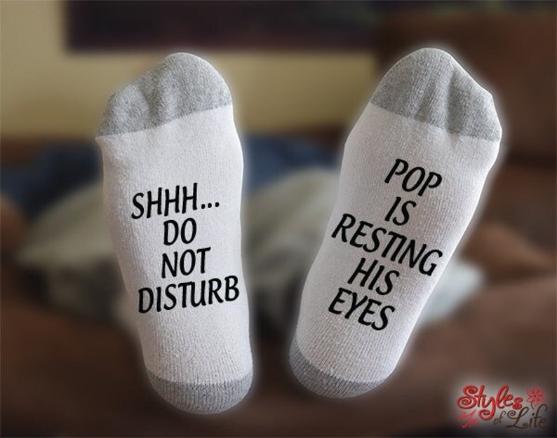 POP Is Resting His Eyes, Shhh Do Not Disturb Socks, Gift For Him, Fathers Day Gift image 1