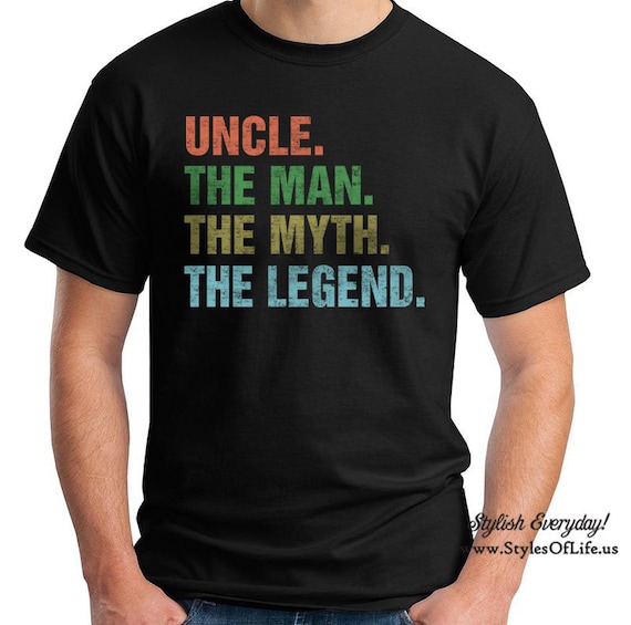 Uncle The Man The Myth The Legend Gift Father's Day T-Shirt Uncle The Man The Myth The Legend Gift Father's Day T-Shirt