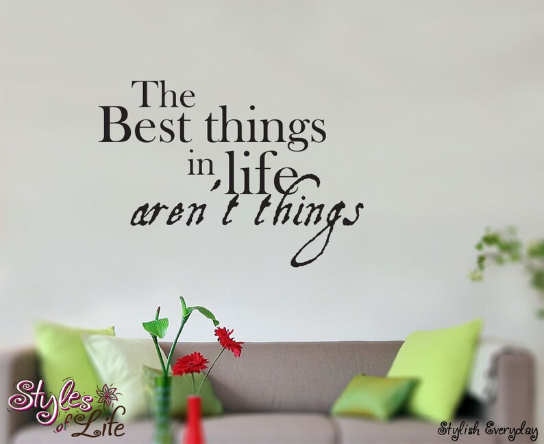 Best Things in Life Aren't Things Wall Decor Wall Words Etsy