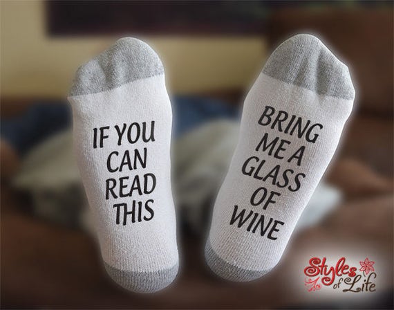 IF YOU CAN READ THIS.. BRING ME A GLASS OF WINE Unisex Socks IF YOU CAN READ THIS.. BRING ME A GLASS OF WINE Unisex Socks