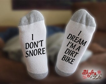 I Don't Snore I Dream I'm A Dirt Bike, Gift For Him, Gift For Her, Funny Socks