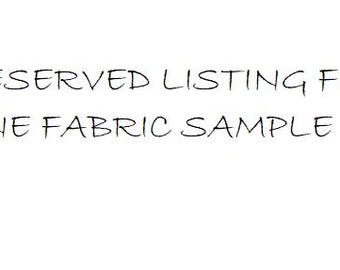 Listing for ONE fabric sample