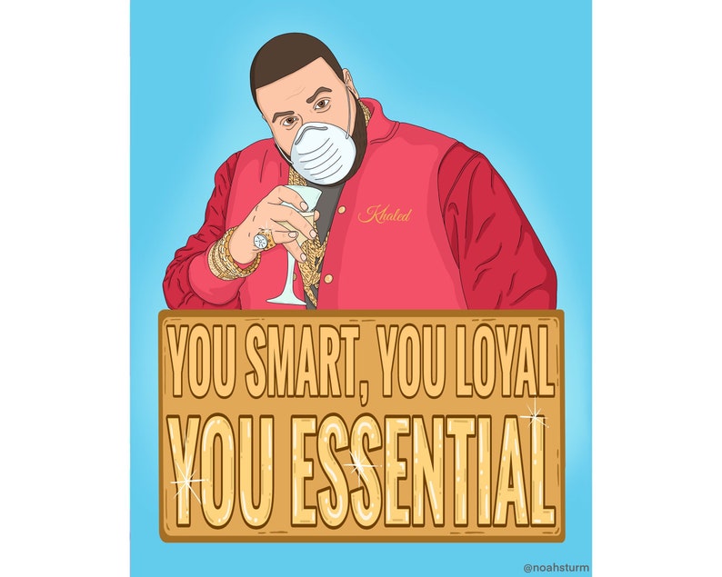 Dj Khaled You Smart You Loyal Lyrics DJ Khaled Essential Worker You Smart You Loyal You Essential | Etsy