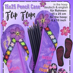 Pode incluir: Estojo roxo em forma de chinelo com zíper, contendo lápis pretos. O estojo tem um design floral e o texto "Life is better in Flip Flops". O estojo mede 15 x 25 cm.