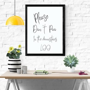 Toilet Humor Art ,Digital download A4 pdf ,Instant wall art to hang ,just download and print put in a frame .great gift