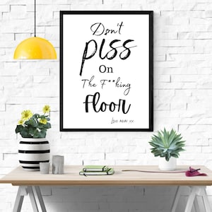 Don&#39;t Piss on the Floor - Funny Bathroom Digital Art Download in A4 Size, pdf Format