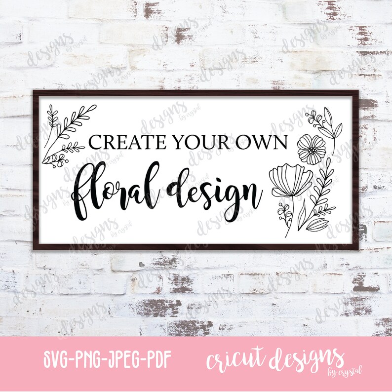 May include: A black and white sign with a wooden frame that reads "Create your own floral design". The sign is surrounded by a white brick wall.