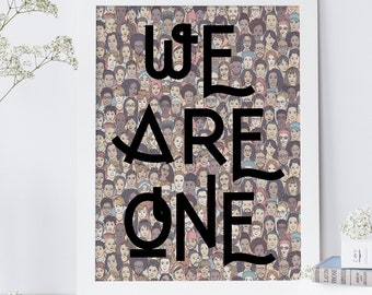 We are One art printable, Diversity Poster for Activist, Home Decor Wall Art, Digital Download, Four Sizes