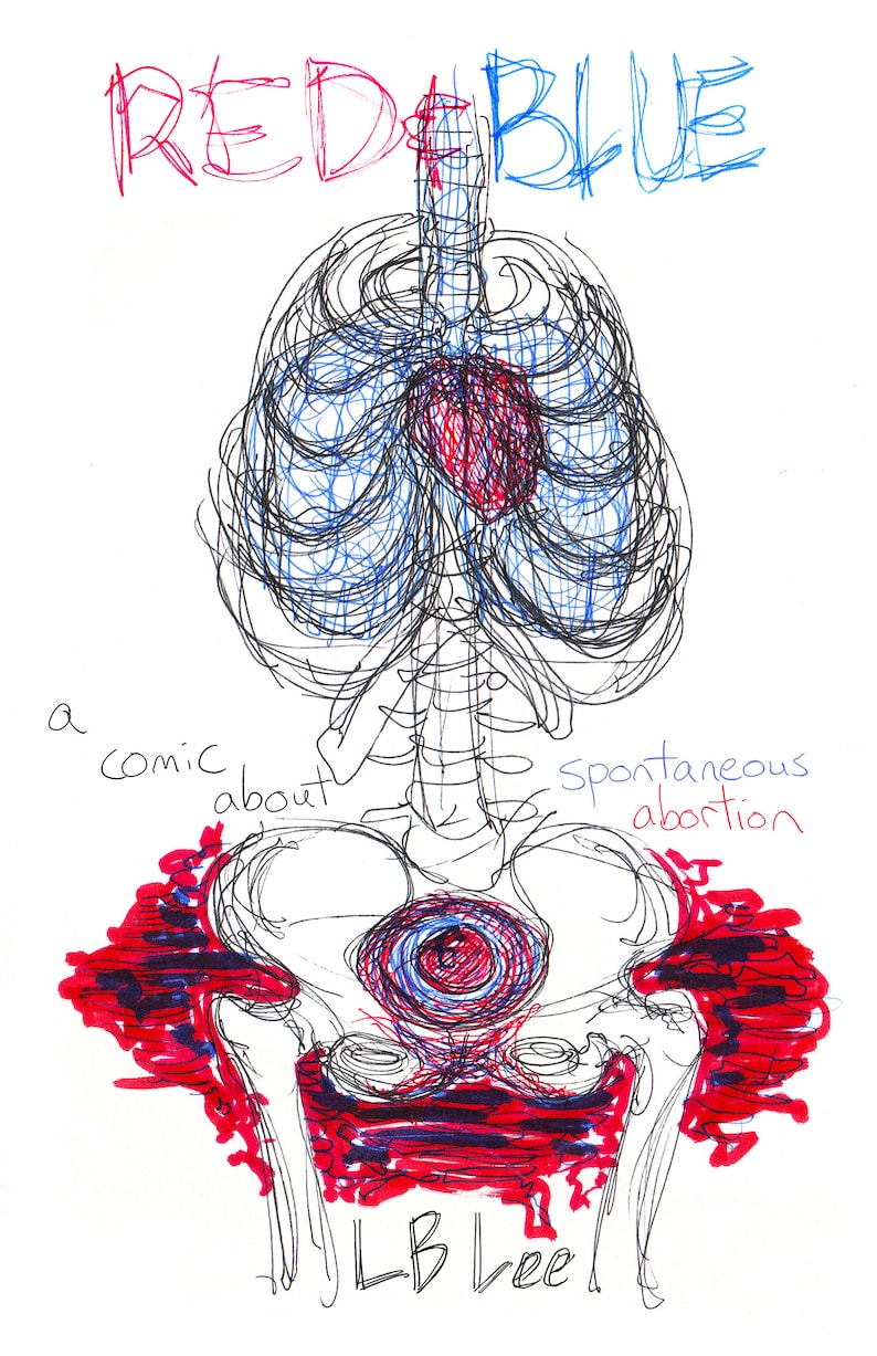 Depicted in black and white, an armless, headless skeleton fills the cover—spinal column, rib cage, pelvis, femurs. It has organs—lungs and trachea, filled with blue, a red and blue heart, and a mass of red and blue in the hollow of its pelvis. A huge puddle of red and blue blood spreads out underneath, though the skeleton is only stained at the bottom of its pelvis, between its legs. The title words are in their respective colors.