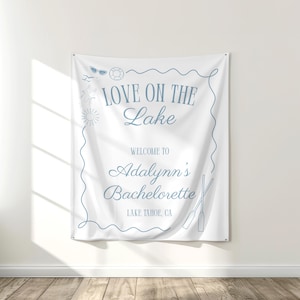 PRINTED Love on the Lake Bachelorette Party Tapestry | Lake Theme Party Decor | Custom Banner for Bachelorette | Backdrop | BP10E