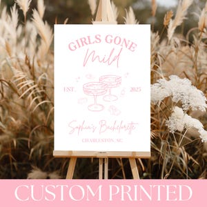 PRINTED Girls Gone Mild Bachelorette Party Sign | Pink Cozy Low-Key Spa Decor for Bach Party | Girls Weekend | Custom Printed | BP15PB