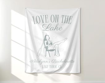 PRINTED Love on the Lake Bachelorette Party Tapestry | Lake Theme Party Decor | Custom Banner for Bachelorette | Backdrop | BP10D