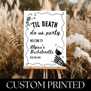 PRINTED &#39;Til Death Do Us Party Bachelorette Party Welcome Sign | Spooky Halloween Decor for Bach Party | Custom Printed | BP21B