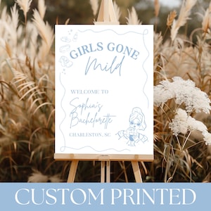PRINTED Girls Gone Mild Bachelorette Party Sign | Blue Cozy Low-Key Spa Decor for Bach Party | Girls Weekend | Custom Printed | BP15BC