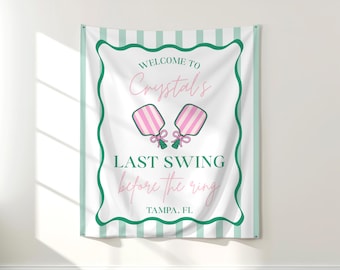 PRINTED Last Swing Before the Ring Bachelorette Party Welcome Sign | Pickleball Sign for Bachelorette | Country Club Party Decor | BP07B