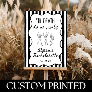 PRINTED &#39;Til Death Do Us Party Bachelorette Party Welcome Sign | Spooky Halloween Decor for Bach Party | Custom Printed | BP21A