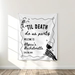 PRINTED &#39;Til Death Do Us Party Bachelorette Party Welcome Tapestry | Spooky Halloween Decor for Bach Party | Custom Printed | BP21B