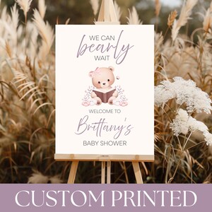 PRINTED Baby Shower Welcome Sign | We Can Bearly Wait | Poster Paper Gator Foam Board  | Baby Girl  | Bears and Books Nursery | BB11C