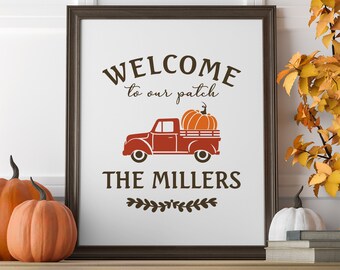 Welcome to Our Patch Printable Sign // Fall Decor // Fall Welcome Sign // Custom Fall Decor // Custom Fall Sign // Pumpkin Patch Sign