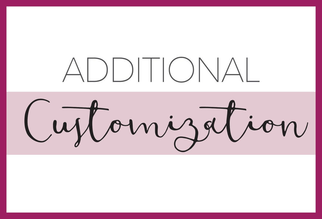 Additional Customization - Etsy