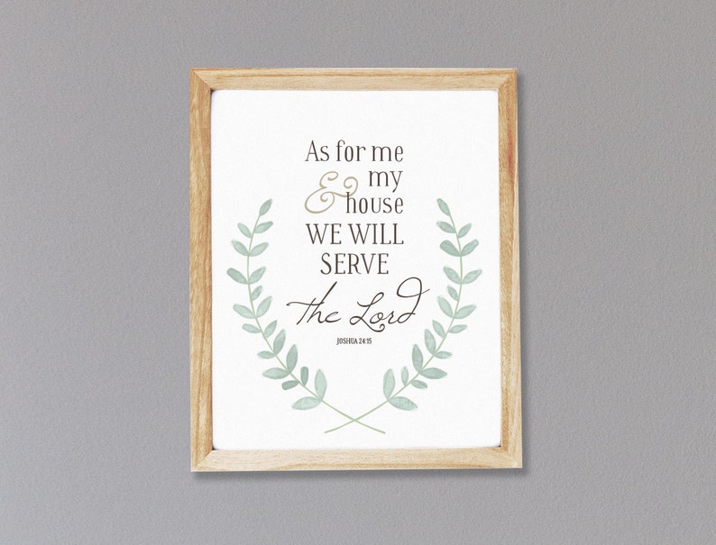 Joshua 24:15 Printable File, As for Me and My House We Will Serve the Lord Instant Download, Bible Verse Art Print, Printable Scripture Art image 2