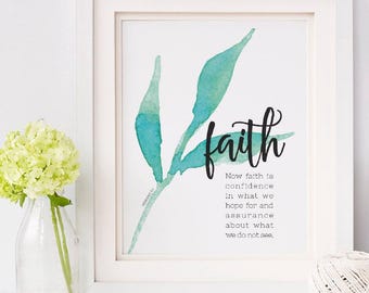 Art Print -- Hebrews 11:1 // Encouraging Verse Art // Bible Verse Art Print // Scripture Wall Art // Faith is Art Print // Faith Hope Love